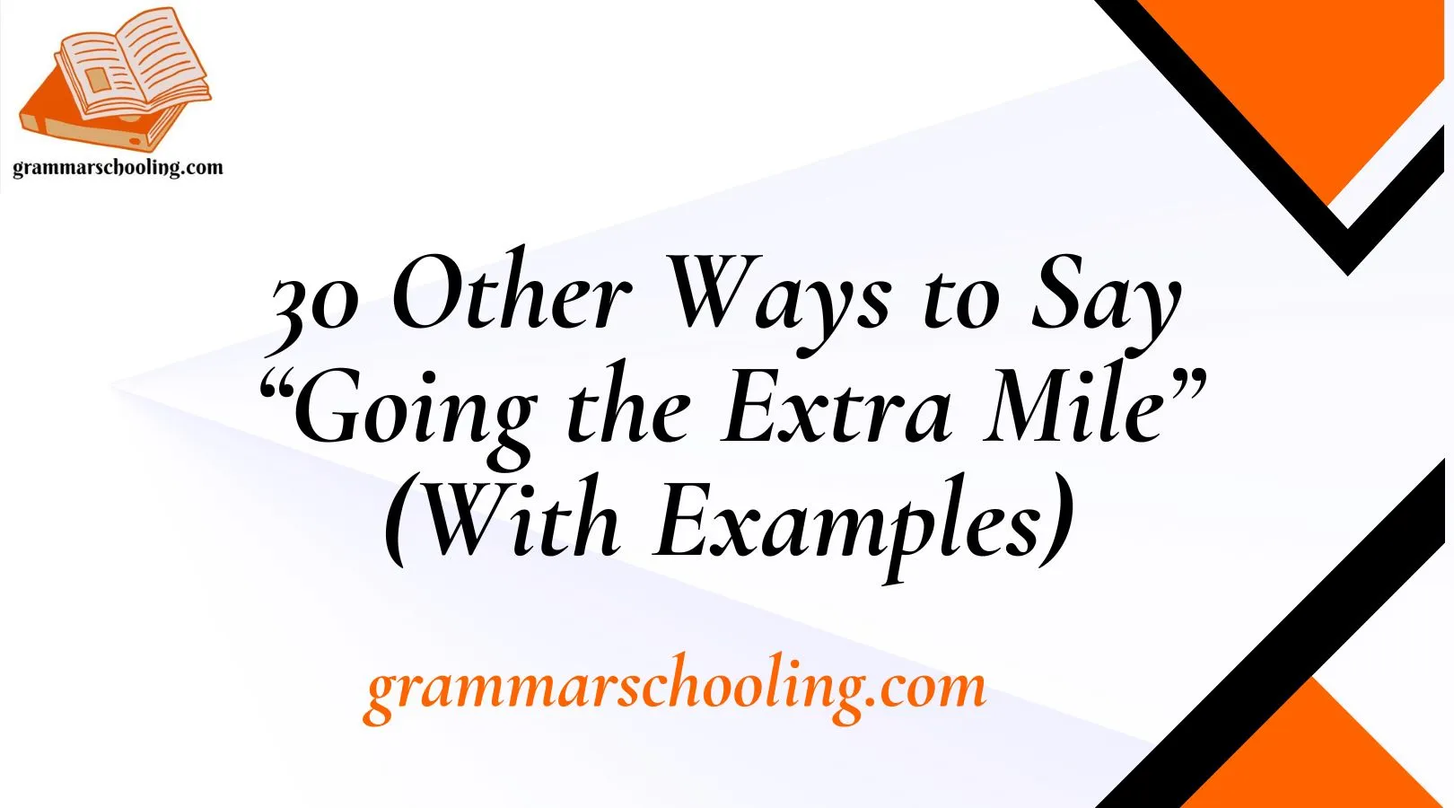 Other Ways to Say “Going the Extra Mile”