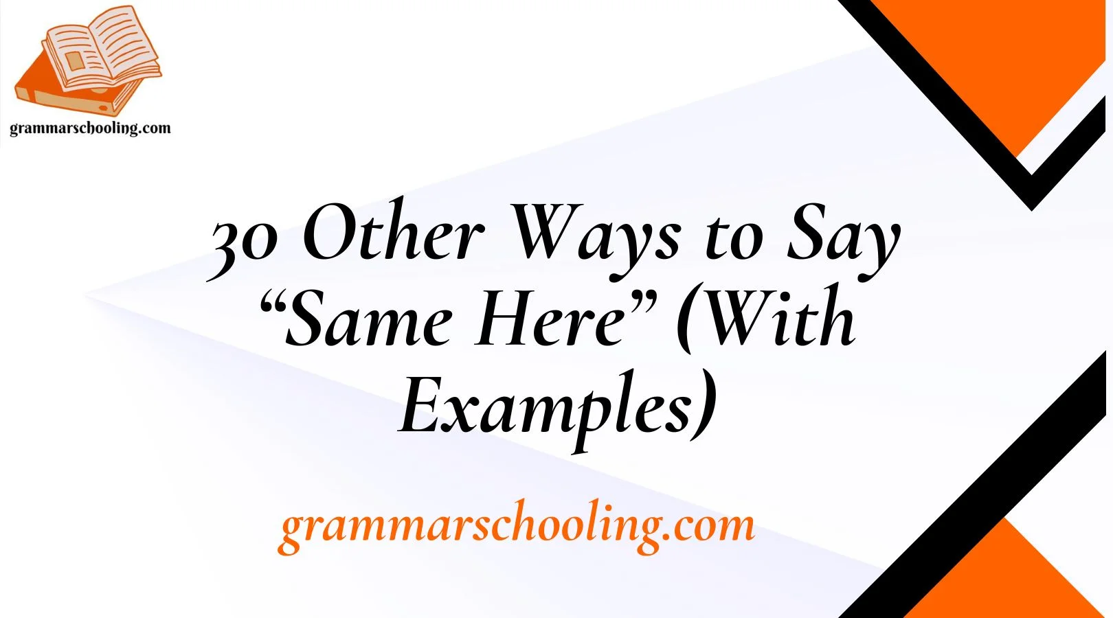 Other Ways to Say “Same Here”