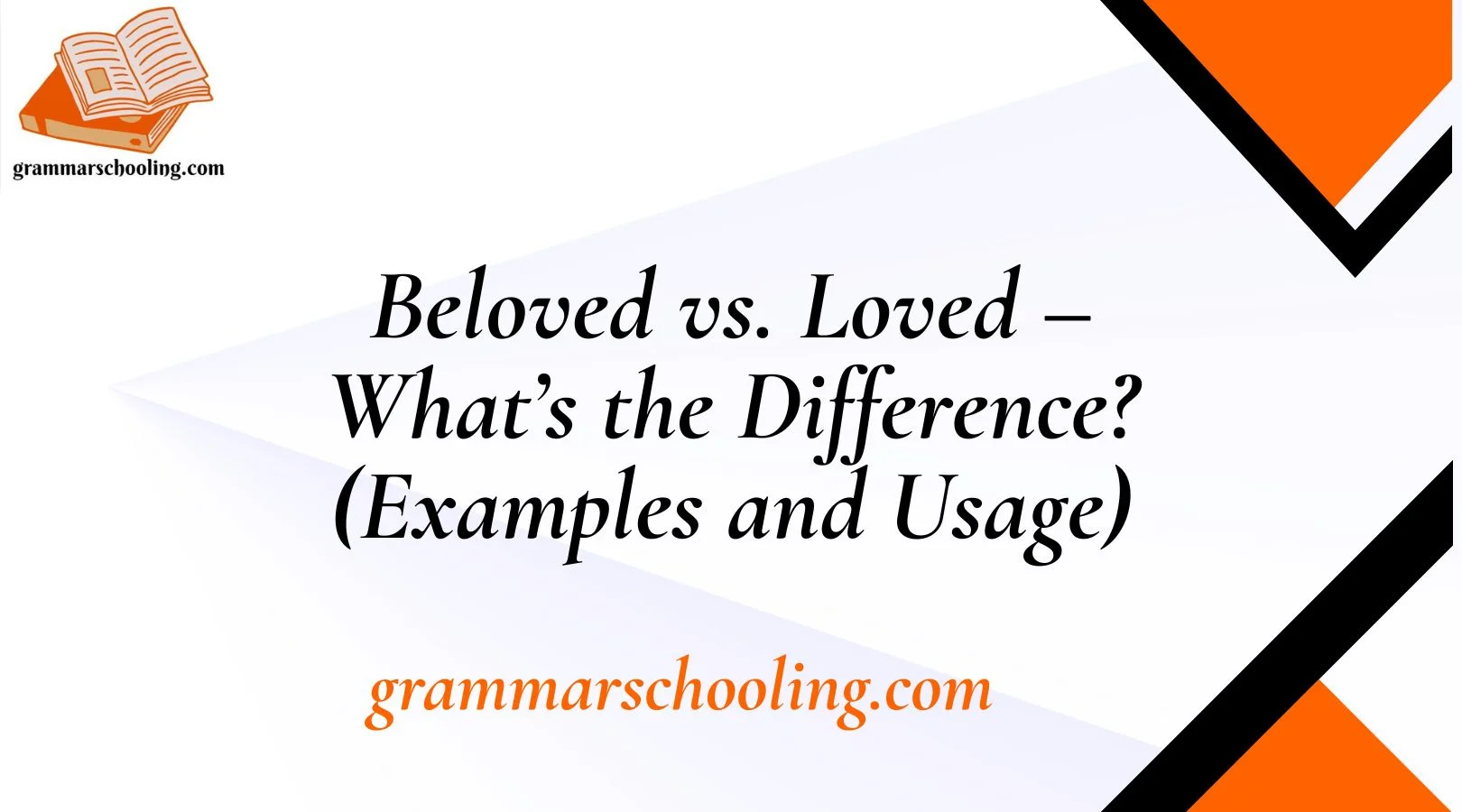 Beloved vs. Loved