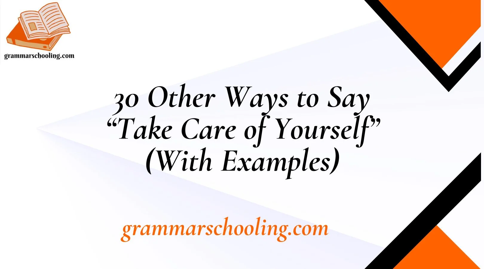 Other Ways to Say “Take Care of Yourself”
