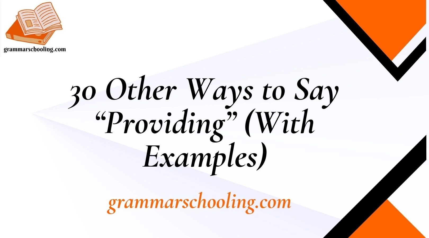 30 Other Ways to Say “Providing” (With Examples)