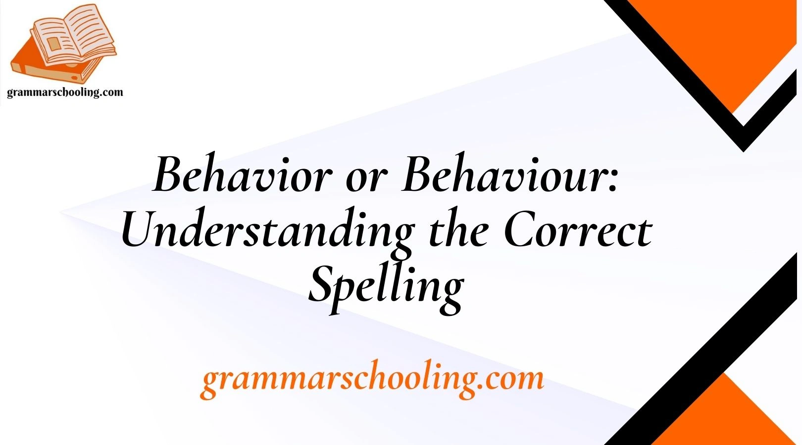 Behavior or Behaviour: Understanding the Correct Spelling