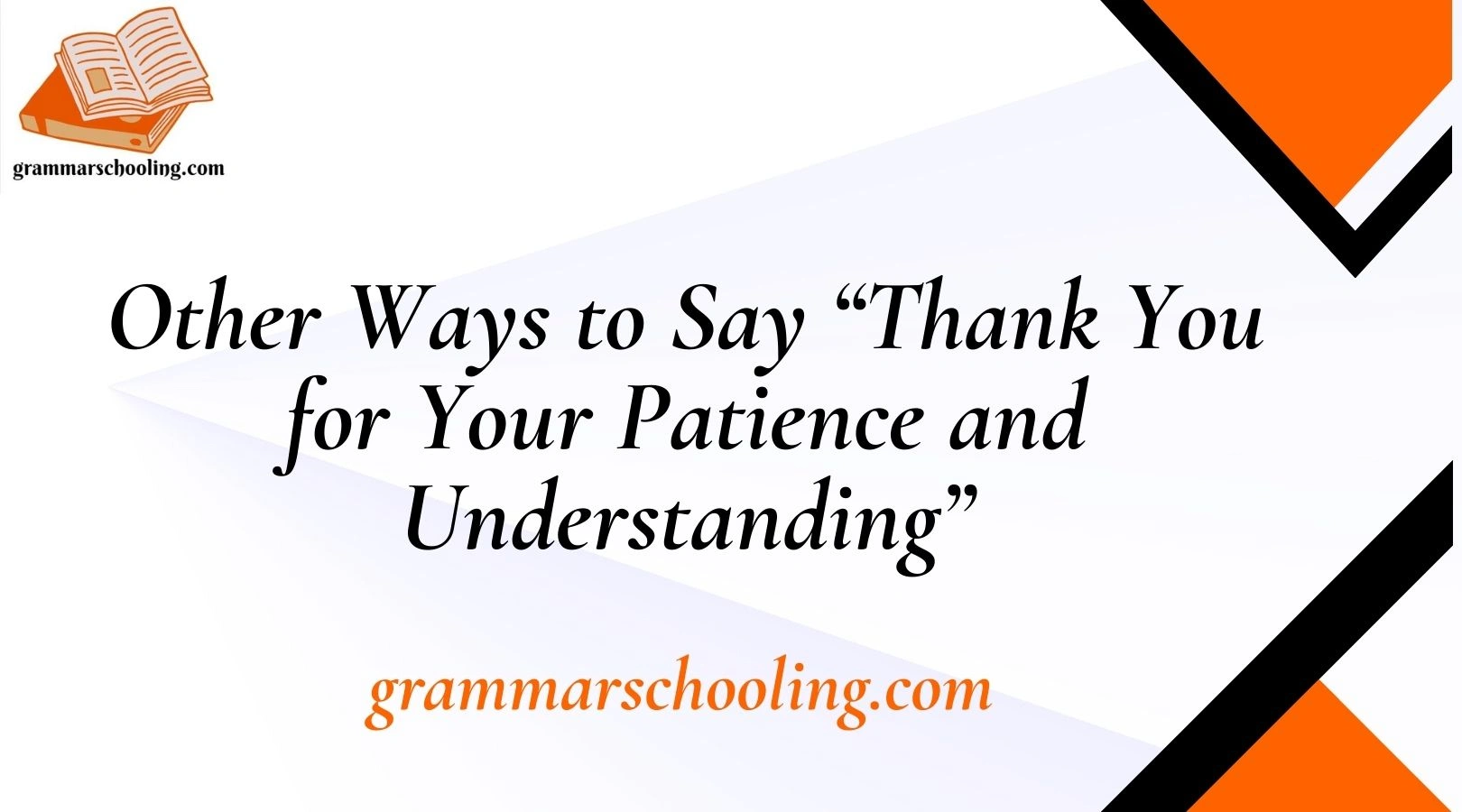 Other Ways to Say “Thank You for Your Patience and Understanding”