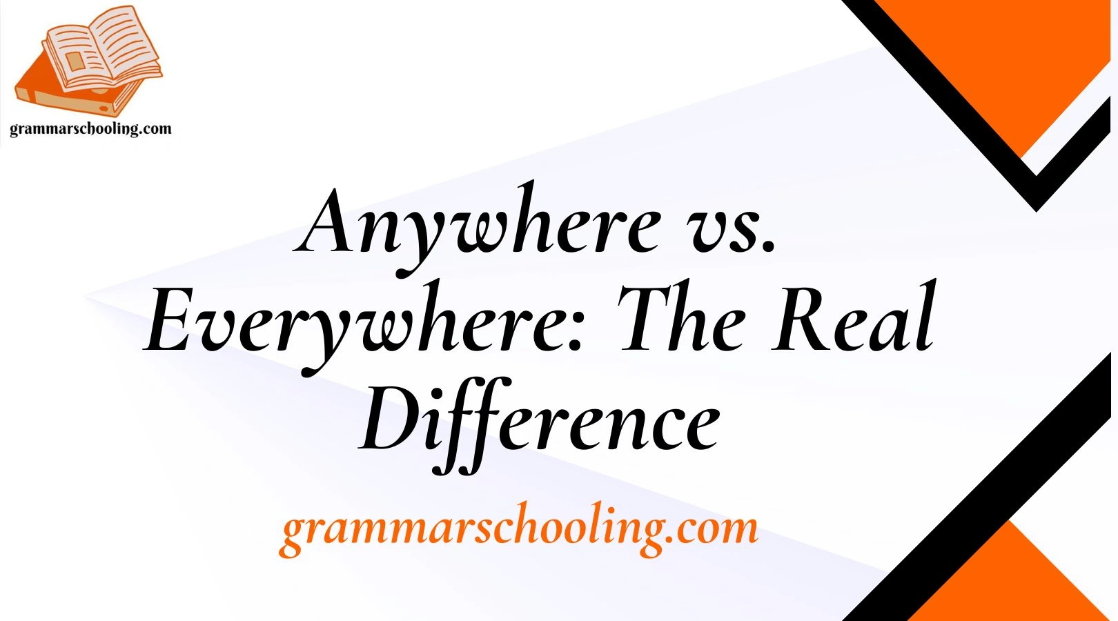 Anywhere vs. Everywhere: The Real Difference