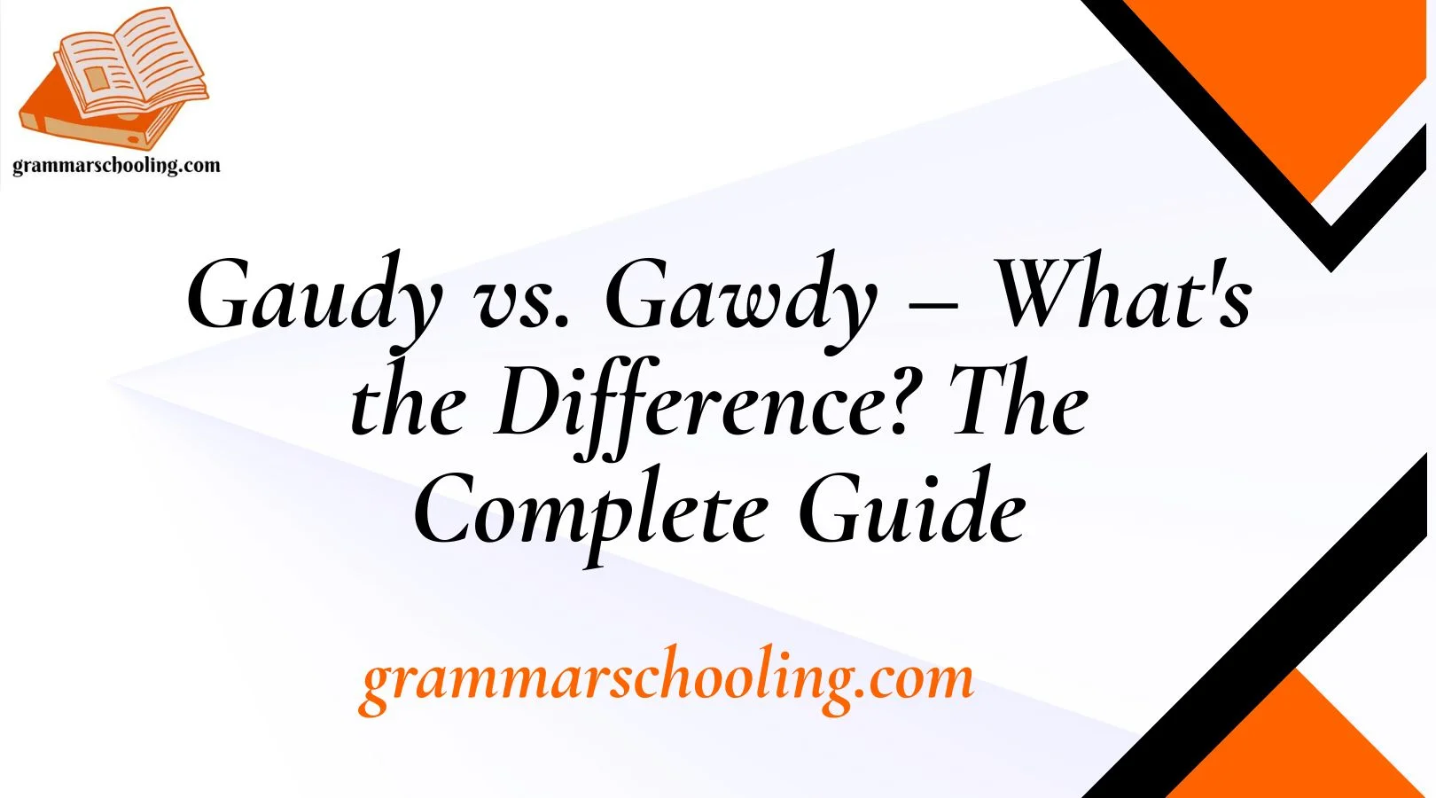 Gaudy vs. Gawdy – What's the Difference?