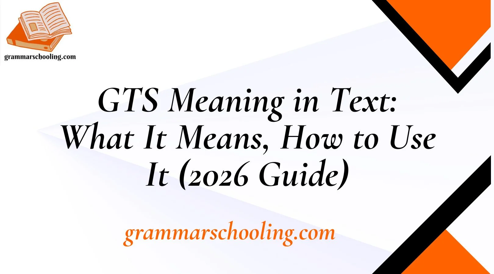 GTS Meaning in Text: What It Means, How to Use It