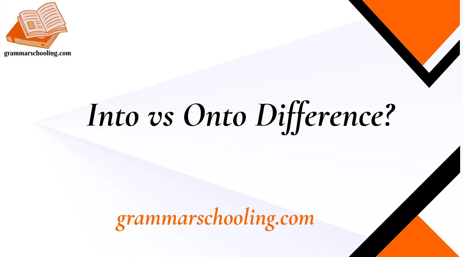 Into vs Onto Difference?