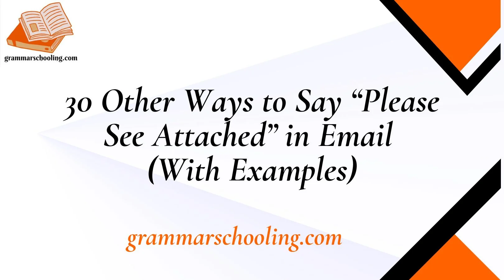 Other Ways to Say “Please See Attached” in Email